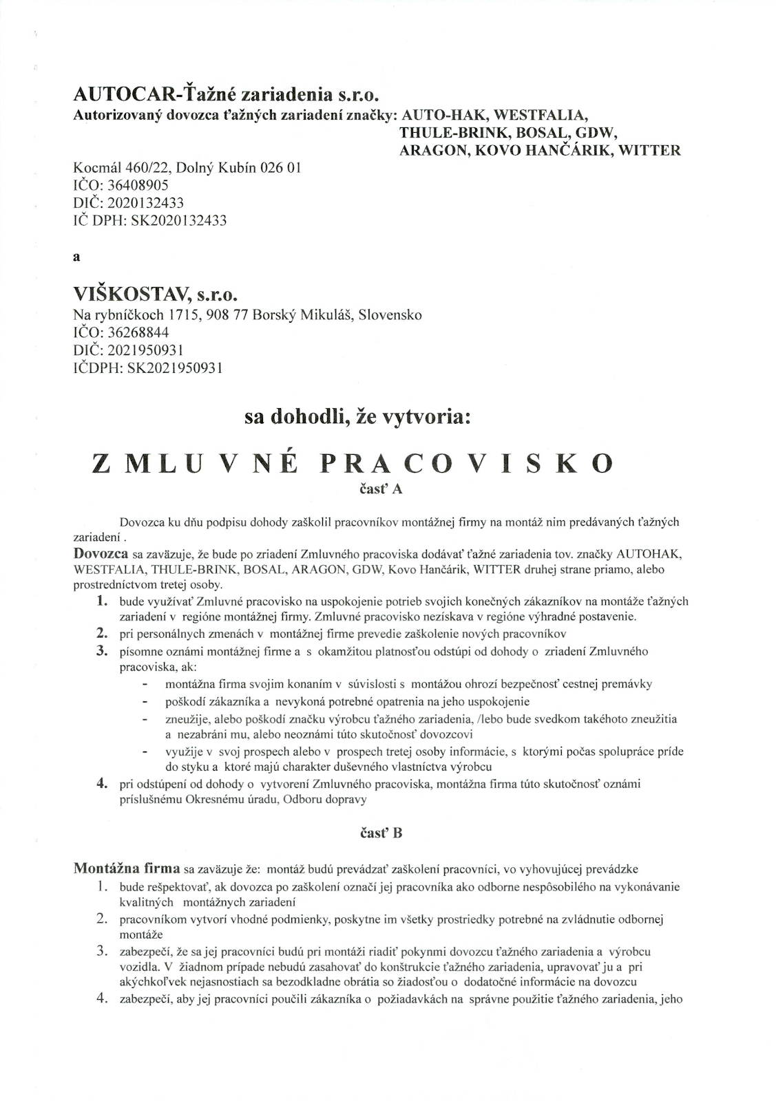 Osvedčenie: Zmluvné pracovisko — montáž ťažných zariadení — VIŠKOSTAV, s.r.o.